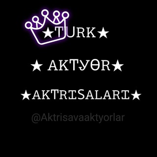 Логотип @aktrisavaaktyorlar - ★TURK AKTYOR 🖤 AKTRISALARI★