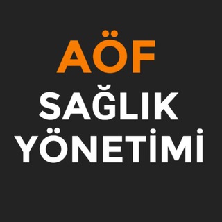 Логотип @aofsaglikyonetimi2024 - 📒SAĞLIK YÖNETİMİ AÖF 2026 AÇIKÖĞRETİM Fakültesi Grubu AUZEF Ataaöf Auzem İuzem Uzaktan kpss Sağlık Kurumları İşletmecili pdf