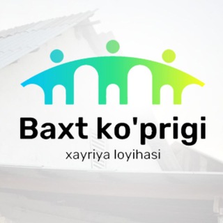 Логотип @baxtkoprigi_uz - "BAXT KO'PRIGI" XAYRIYA LOYIHASI