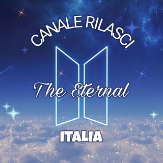 Логотип @btstheeternalitalia - 𝗖𝗔𝗡𝗔𝗟𝗘 𝗥𝗜𝗟𝗔𝗦𝗖𝗜 ⟭⟬ 𝓣𝓱𝓮 𝓔𝓽𝓮𝓻𝓷𝓪𝓵 ɪᴛᴀʟɪᴀ ⟬⟭