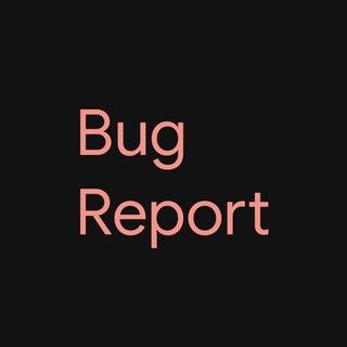 Логотип @bugreport_group - Bug Report/Support Group