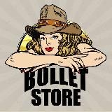 Bullet Store