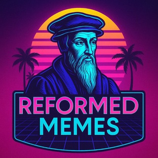 Логотип @calvinismmemes - Reformed Memes