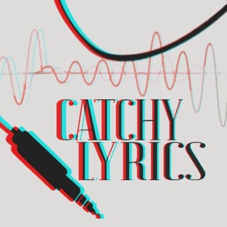 Логотип @catchylyrics - Catchy lyrics 🤘( Английский. Песни. Фан)