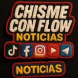 Chisme con flow noticias 🗞️