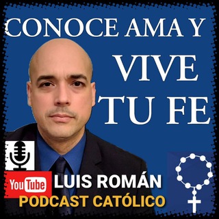 Логотип @conoceamayvivetufe - Conoce Ama Y Vive Tu Fe con Luis Roman