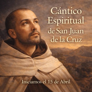 Логотип @contenidos_catolicos - AOPD: Cántico Espiritual -San Juan de la Cruz