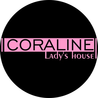 Логотип @coraline_ladys_house - CORALINE - Lady's House