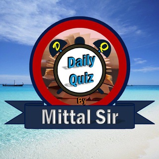 Логотип @dailyquiz4u - Daily Quiz by Mittal Sir