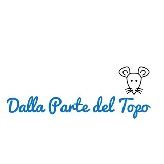 Логотип @dallapartedeltopo - 🐭 Dalla parte del Topo