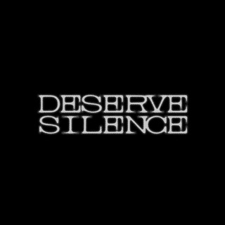 Логотип @deservesilence - DeserveSilence