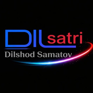 Логотип @dilshod_ishtixon - DIL_SATRI 📝 DILSHOD SAMATOV️