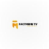 Factmeme Tv