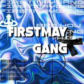 Логотип @firstmaygang - FIRST MAY GANG