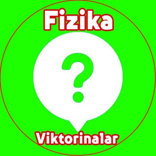 Логотип @fizikaviktorinalar - Fizika Viktorinalar