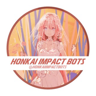 Логотип @honkaiimpactbots - ПЕРЕЕЗД | ♡̲𝆬 🍓 Honkai Impact Bots! ◍ ִ ׂ