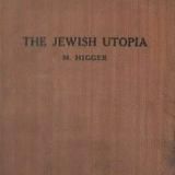 Логотип @jewishutopiarabbimichaelhigger - jewish utopia | rabbi michael higger PhD [1932]