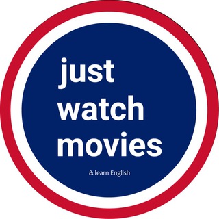 Логотип @just_watchmovies - Just Watch Movies | English