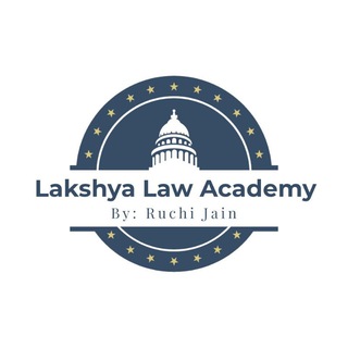 Логотип @lakshyalawacademy - LAKSHYA LAW ACADEMY BY RUCHI JAIN (ALL STATE JUDICIARY PREPARATION | ADPO/APO | DLAO | ALL OTHER LEGAL EXAM PREPARATION GROUP)