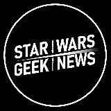 Star Wars Geek News