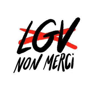 Логотип @lgvnonmerci - 📣 LGV NON MERCI - fil info