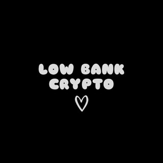 Логотип @lowbankcrypto - LOW BANK CRYPTO