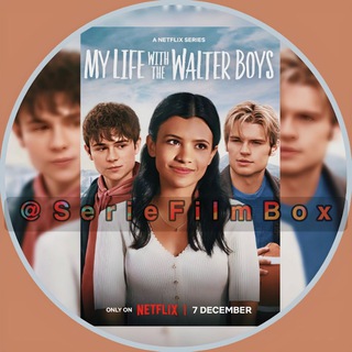 Логотип @ma_vie_avec_les_walter_boys - 🇫🇷 My Life with the Walter Boys VF FRENCH INTEGRALE SAISON 2023 24 SÉRIE NETFLIX
