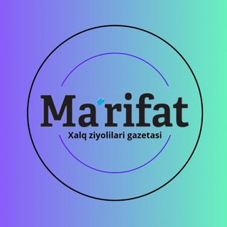 Логотип @marifatziyo - “Ma'rifat” gazetasi | Rasmiy kanal