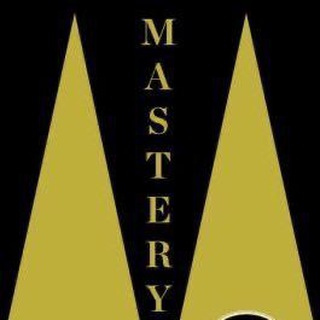 Логотип @masteryquot - MASTERY by Robert Greene | Reveal your Mastery 📖