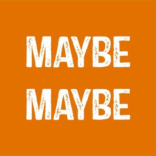 Логотип @maybe_maybe_maybe - MAYBE MAYBE