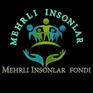 Логотип @mehrli_insonlar_rasmiy_kanal - Меҳрли Инсонлар! Расмий Канал!