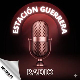 Логотип @melendiestacionguerreraradio - Melendi - Programa Radial 🤟📻🇵🇪-》🌎