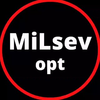 Логотип @milsev_opt - MiLsev_opt