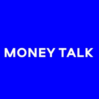 Логотип @moneytalk_channel - MONEY TALK. Экономика. Инвестиции. Финансы