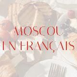 MOSCOU EN FRANÇAIS
