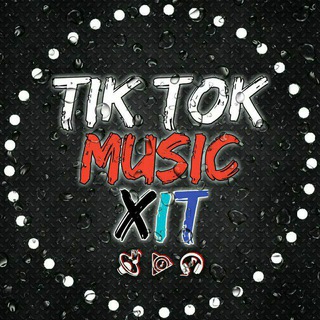 Логотип @music_tiktokn1 - TIK TOK MUSIC XIT 🎶🎶