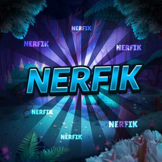 Логотип @nerfiknews - NERFIK NEWS