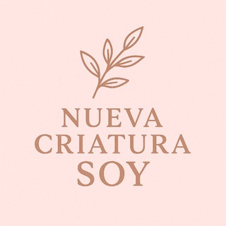 Логотип @nuevacriaturasoy - NUEVA CRIATURA SOY EN CRISTO JESUS 🌱