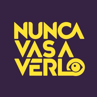 Логотип @nuncavasaverlo - Nunca Vas a Verlo