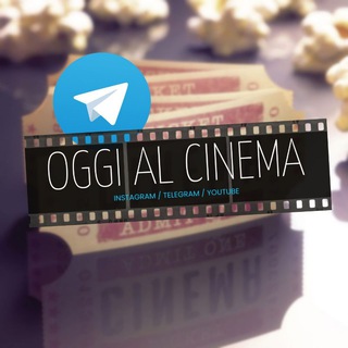 Логотип @oggialcinema - 🎦 Oɢɢɪ ᴀʟ Cɪɴᴇᴍᴀ