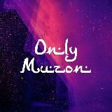 Логотип @only_muzon - 𝙊𝙣𝙡𝙮𝙈𝙪𝙯𝙤𝙣