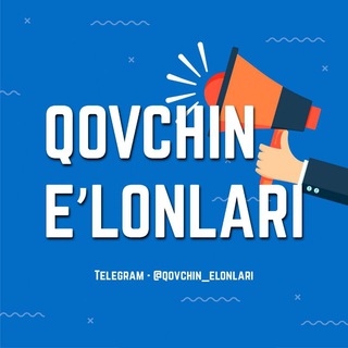 Логотип @qovchin_elonlari - QOVCHIN EʼLONLARI