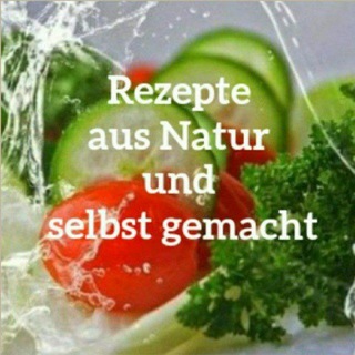 Логотип @rezepteausnaturundselbstgemacht - Rezepte aus NatUr und selbst gemacht