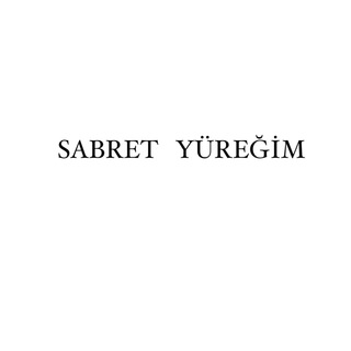 Логотип @sabryuregim - SABRET YÜREĞİM