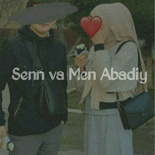 Логотип @senn_va_men_abadiy - Sen va Men Abadiy❤️