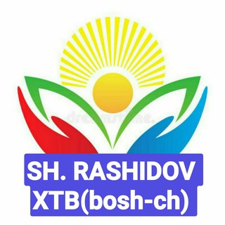 Логотип @shrashidovxtb - SH. RASHIDOV BOSHLANG‘ICH - USTOZLARI..... UYDA QOLING!