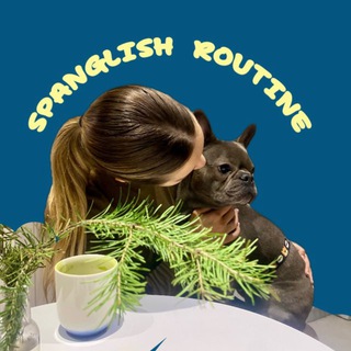 Spanglish routine ✨