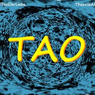 Логотип @tao_theorieallerordnung - TAO 🌐 Theorie Aller Ordnung 🌐 Theory About Origin 🌐
