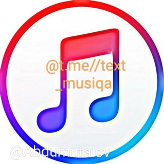 Логотип @text_musiqa - Qo‘shiq, Matni Va minusi
