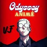🎌༄ODYSEEY ANIME VF™༄🎌